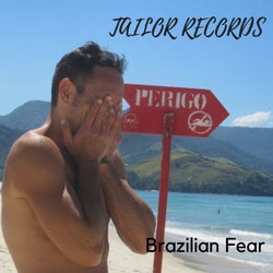 Brazilian Fear