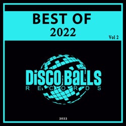 Best Of Disco Balls Records 2022, Vol. 2