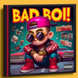 BAD BOI