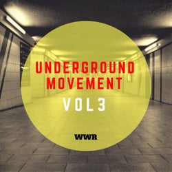 Underground Movement Vol.3