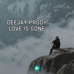 Love is Gone