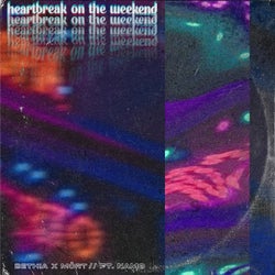 Heartbreak on the Weekend (feat. NaMo)