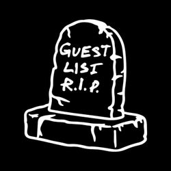 Guestlist Is Dead