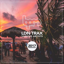 LDN Trax: BPM Sampler 2017