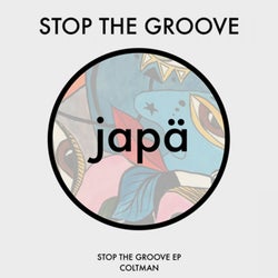 Stop The Groove EP