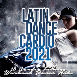 Latin Dance Cardio 2021 - 18 Cardio Fitness Workout Dance Hits