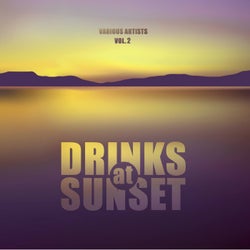 Drinks At Sunset, Vol. 2