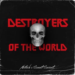 Destroyers of the World