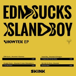 EDM Sucks / Island Boy 