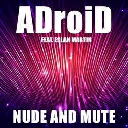 Nude and Mute (feat. Eslan Martin)