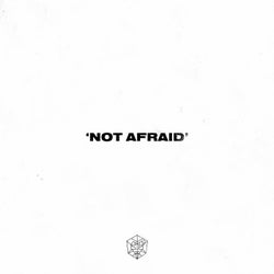Not Afraid - Extended Mix