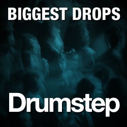 The Biggest Drops: Drumstep