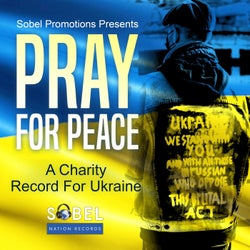 Sobel Promotions Presents Pray For Peace