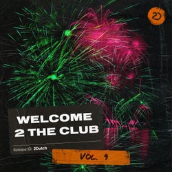 Welcome 2 The Club, Vol. 9