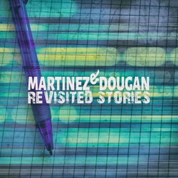 Martinez & Dougan Revisited Stories