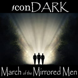 March of the Mirrored Men