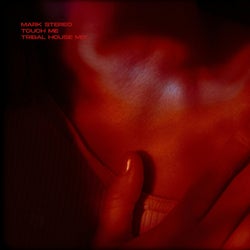 TOUCH ME (Tribal House Mix)