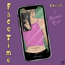 Facetime (Melophants Remix)