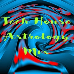 Tech House Astrology Mix