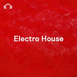 NYE Essentials: Electro House