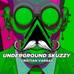 Underground Skuzzy