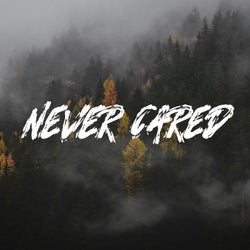Never Cared