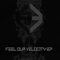 Feel Our Velocity EP
