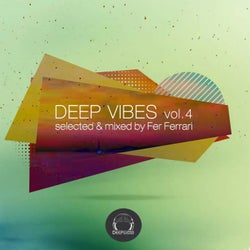 Deep Vibes, Vol. 4 (Selected & Mixed by Fer Ferrari)