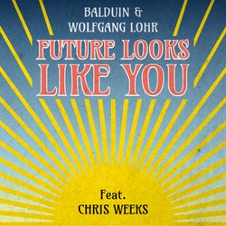 Future Looks Like You
