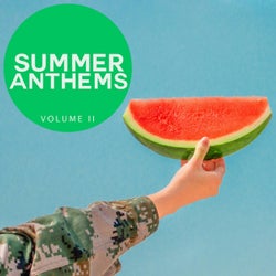 Summer Anthems, Vol. 2 (Fantastic Selection Of Future House And Deep House Tunes To Sweet Your Summer)