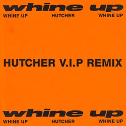 Whine Up (Hutcher V.I.P Extended Remix)