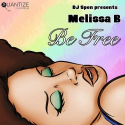 Be Free [Presented by DJ Spen]
