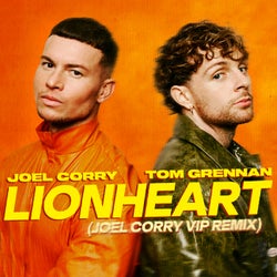 Lionheart (feat. Tom Grennan) [Joel Corry VIP Mix] [Extended]