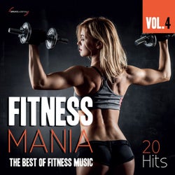 Fitness Mania, Vol. 4 (The Best of Fitness Music)
