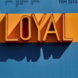 Loyal EP 