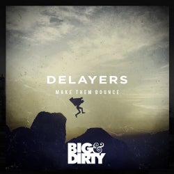 DELAYERS 'MAKE THEM BOUNCE' CHART