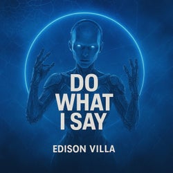 Do What I Say