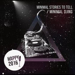 Minimal Djing - Happy 2016