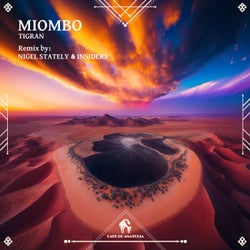 Miombo (Nigel Stately X Insiders Remix)