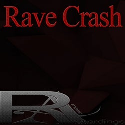 Rave Crash