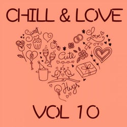 Chill & Love, Vol. 10