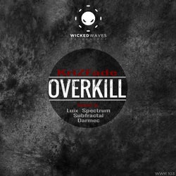Overkill