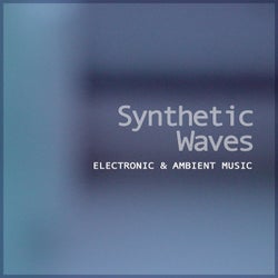 Synthetic Waves: Electronic & Ambient Music