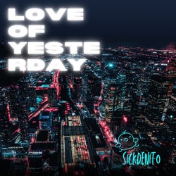 Love of Yesterday