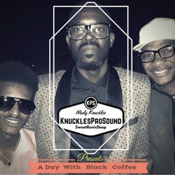 A Day With Black Coffee