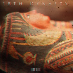 18th Dynasty (Radio Mix)