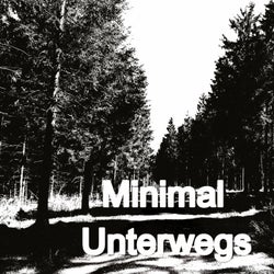 Minimal Unterwegs (Tracks For Walking)