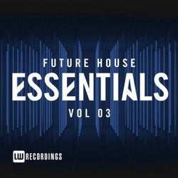 Future House Essentials, Vol. 03