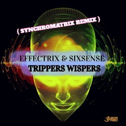 Trippers Wispers (Synchromatrix Remix)