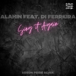 Sing It Again (feat. Di Ferreira) [Edson Pride Remix]